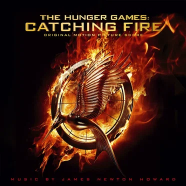 The Hunger Games: Catching Fire: Original Motion Picture Score