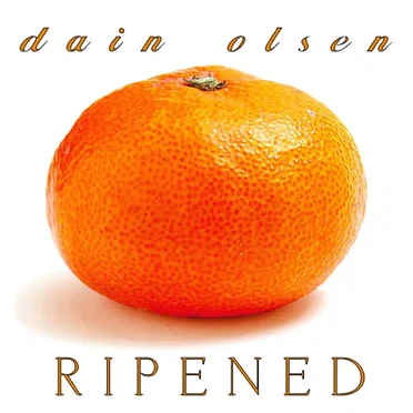 Ripened