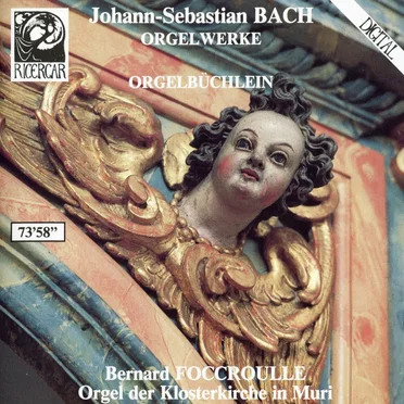 Orgelwerke / Orgelbüchlein