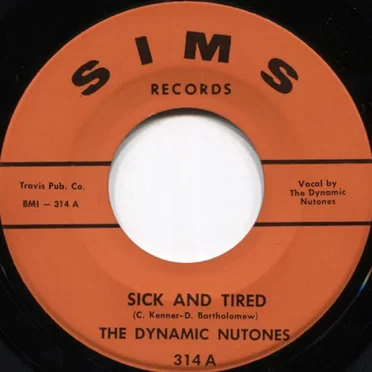 Sick And Tired by The Dynamic Nutones - album cover