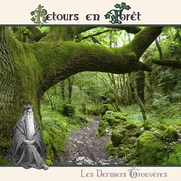 Retours en forêt by Les derniers trouvères - album cover