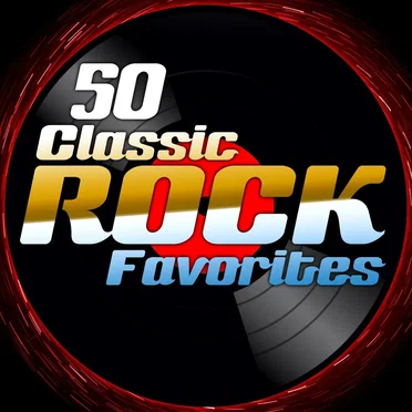 50 Classic Rock Favorites by Various Artists - album cover