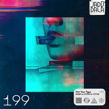 Not Your Type by BVRRN, HYFINN, YÜTHE - album cover