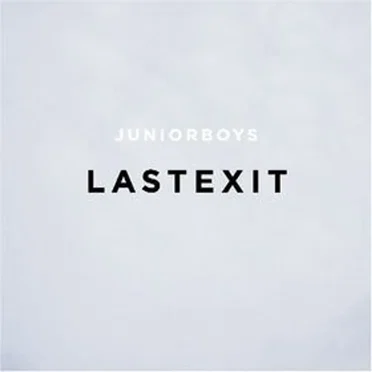 Last Exit by Junior Boys - album cover