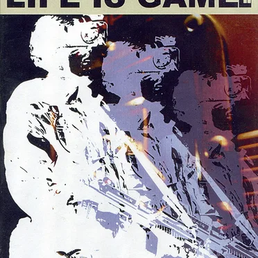 LIFE IS GAME