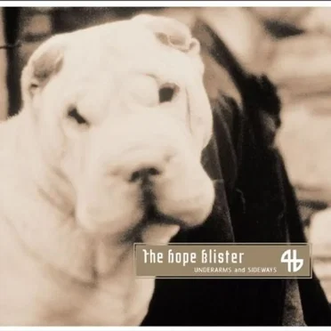 Underarms and Sideways by The Hope Blister - album cover