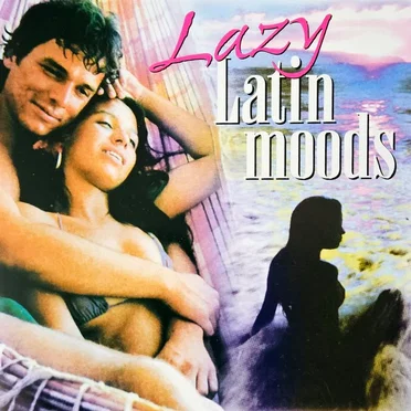 Lazy Latin Moods by Various Artists - album cover