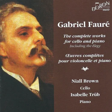 The Complete Works for Cello and Piano: Including the Elegy