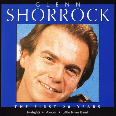Glenn Shorrock – The First 20 Years