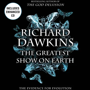 The Greatest Show on Earth: The Evidence for Evolution by Richard Dawkins - album cover