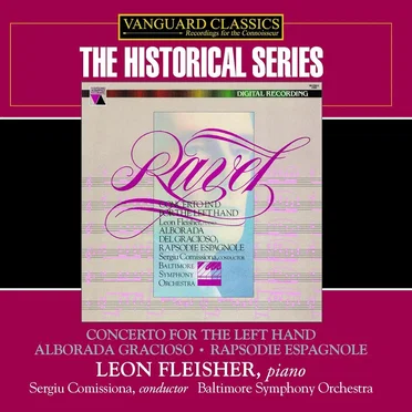 Concerto For The Left Hand / Alborada Del Gracioso / Rapsodie Espagnole