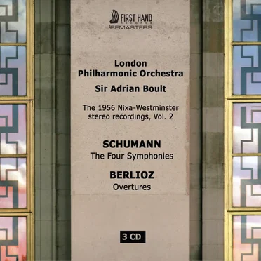 Schumann: The Four Symphonies / Berlioz: Overtures