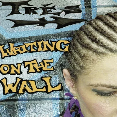 Writing On The Wall by Trés - album cover