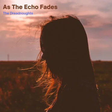 As the Echo Fades