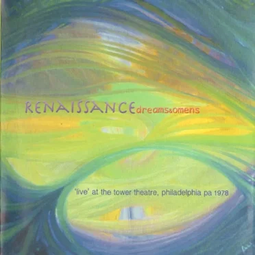 Dreams & Omens: Live at the Tower Theater, Philadelphia PA 1978