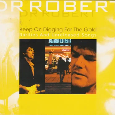 Keep On Digging for the Gold