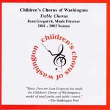 2001-2002 Season Treble Chorus by Children's Chorus of Washington - album cover