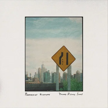 Peppermint Highway by Young Rising Sons - album cover