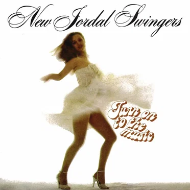 Turn on to the Music by New Jordal Swingers - album cover