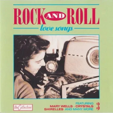 Rock and Roll Love Songs, Volume 3 by Various Artists - album cover