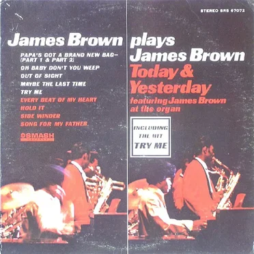 James Brown Plays James Brown: Yesterday and Today