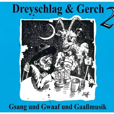 Gsang und Gwaaf und Gaaßmusik 2