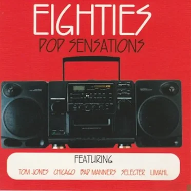 Eighties Pop Sensations by Various Artists - album cover