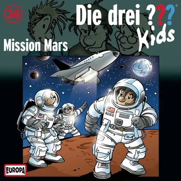 Die drei ??? Kids, Folge 36: Mission Mars by Die drei ??? Kids - album cover