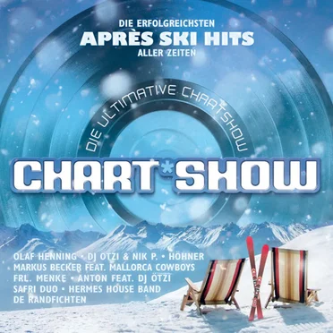 Die ultimative Chart Show: Die erfolgreichsten Après Ski Hits aller Zeiten by Various Artists - album cover