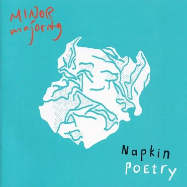 Napkin Poetry by Minor Majority - album cover