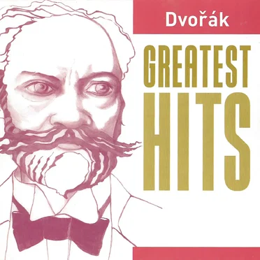 Dvořák Greatest Hits