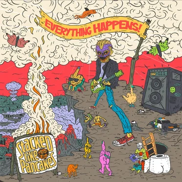 Everything Happens! by Stacked Like Pancakes - album cover