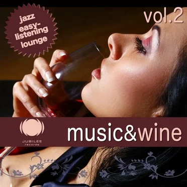Music & Wine, Volume 2 by Various Artists - album cover