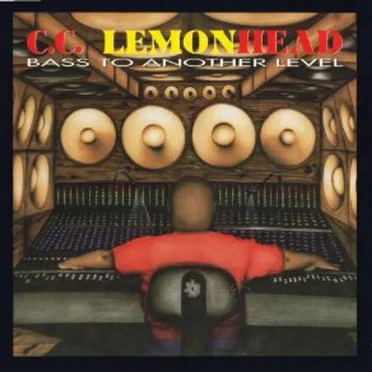 Bass to Another Level by C.C. Lemonhead - album cover