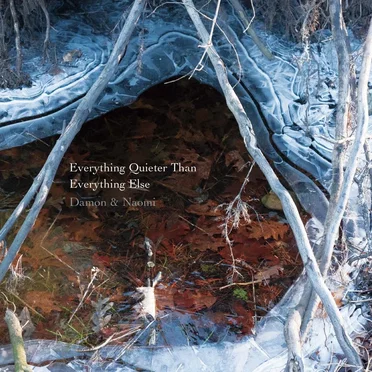 Everything Quieter Than Everything Else
