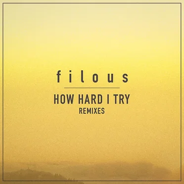 How Hard I Try (remixes)