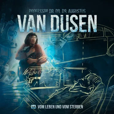 Van Dusen 14: Vom Leben und vom Sterben by Van Dusen - album cover