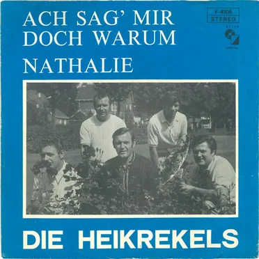 Ach sag’ mir doch warum / Nathalie