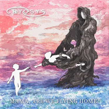 Mama, Are We Flying Home? by Cryosys - album cover