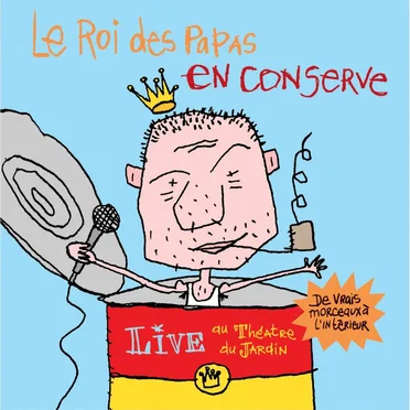 Le Roi des papas en conserve