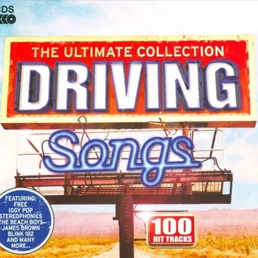 The Ultimate Collection: Driving Songs by Various Artists - album cover