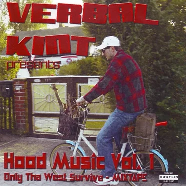 Hood Music Vol. 1: Only tha West Survive - Mixtape by Verbal Kint - album cover