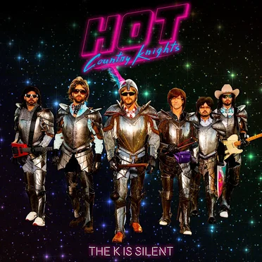 The K Is Silent by Hot Country Knights - album cover