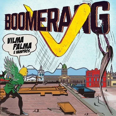 Boomerang by Vilma Palma e Vampiros - album cover