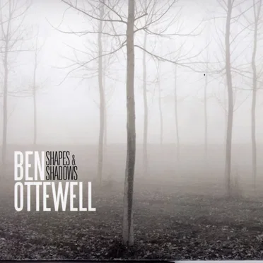 Shapes and Shadows by Ben Ottewell - album cover