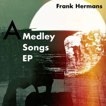 A Medley Songs EP