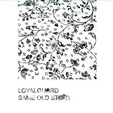 Same Old Story by Loyalguard - album cover