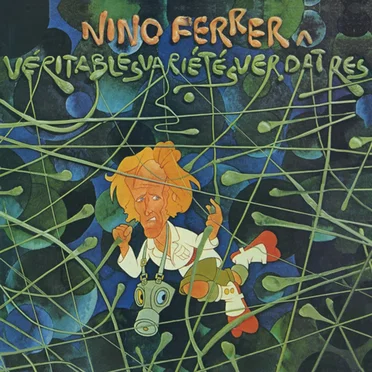 Véritables variétés verdâtres by Nino Ferrer - album cover