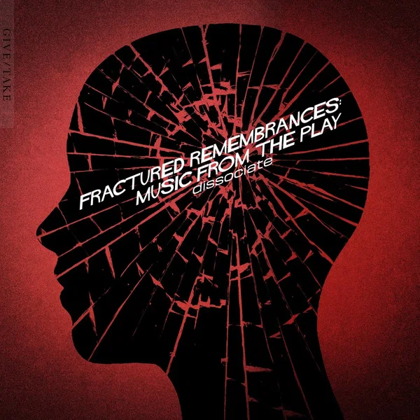 Fractured Remembrances: Music from the Play