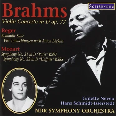 Brahms: Violin Concerto in D, op. 77 / Reger: Romantic Suite / Vier Tondichtungen nach Anton Böcklin / Mozart: Symphony no. 31 in D "Paris", K 297 / Symphony no. 35 in D "Haffner", K 385